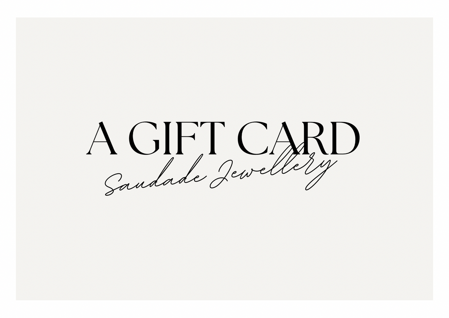 Saudade Jewellery Giftcard